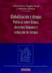 Portada de GLOBALIZACIÓN Y DROGAS. Políticas sobre drogas, derechos humanos y reducción de riesgos