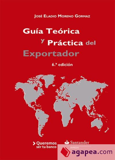 Guía teórica y práctica del exportador