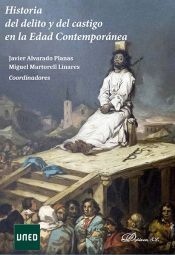 Portada de HISTORIA DEL DELITO Y DEL CASTIGO EN LA EDAD CONTEMPORANEA