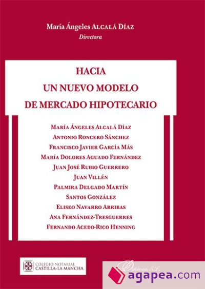 Hacia un nuevo modelo de mercado hipotecario