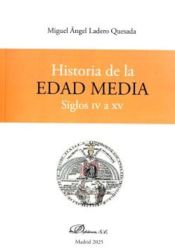 Portada de Historia de la Edad Media. Siglos IV a XV. 2 tomos