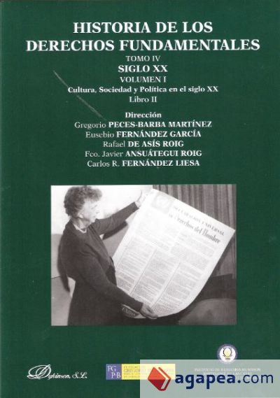 Historia de los Derechos Fundamentales. T. IV, Siglo XX. Vol. I, Ideologías políticas y Derechos Humanos en el siglo XX