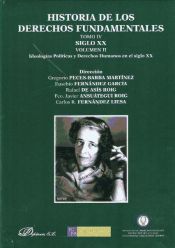Portada de Historia de los Derechos Fundamentales. T. IV, Siglo XX. Vol. II, Ideolog&iacute;as pol&iacute;ticas y Derechos Humanos en el siglo XX