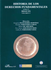 Portada de Historia de los derechos fundamentales. Tomo IV, Siglo XX. Vol. V, Cultura de la Paz y grupos vulnerables. Libro II, Grupos vulnerables