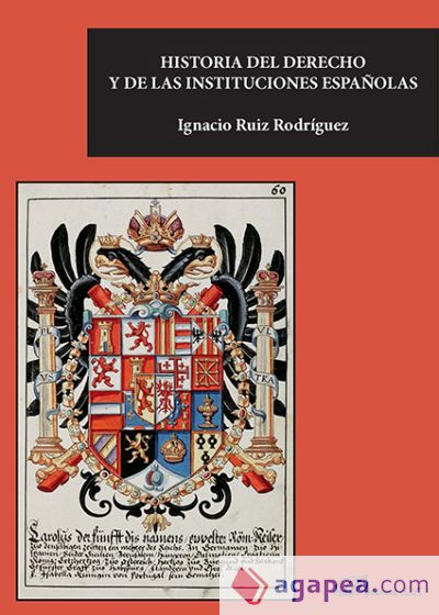 Historia del Derecho y de las instituciones españolas