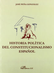Portada de Historia política del constitucionalismo español