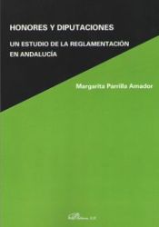 Portada de Honores y diputaciones. Un estudio de la relamentación en Andalucía