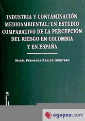 Portada de Industria y contaminación medioambiental: un estudio comparativo de la percepción del riesgo en Colombia y en España