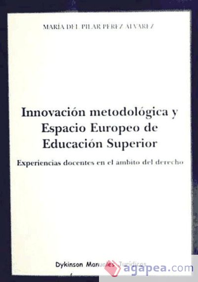 Innovación metodológica y Espacio Europeo de Educación Superior