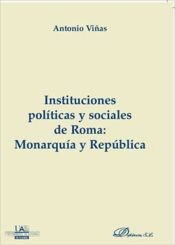 Portada de Instituciones políticas y sociales de Roma: Monarquía y República