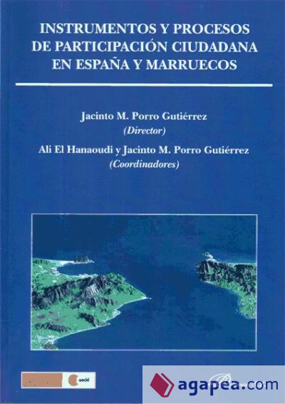 Instrumentos y procesos de participación ciudadana en España y Marruecos