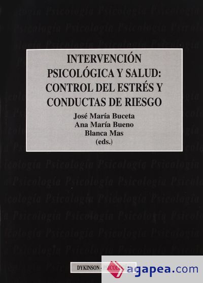 Intervenci&oacute;n psicol&oacute;gica y salud: control del estr&eacute;s y conductas de riesgo