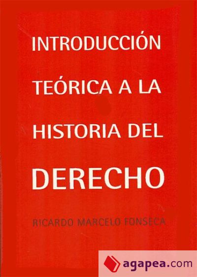 Introducción teórica a la historia del derecho