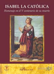 Portada de Isabel la Católica. Homenaje en el V centenario de su muerte