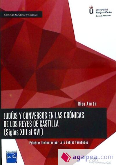 Judíos y conversos en las crónicas de los reyes de Castilla