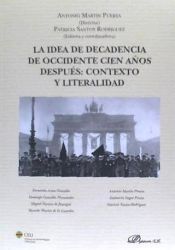 Portada de LA IDEA DE DECADENCIA DE OCCIDENTE CIEN AÑOS DESPUES: CONTEXTO Y LITERALIDAD