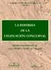 Portada de LA REFORMA DE LA LEGISLACIÓN CONCURSAL. Estudio sistemático de las Leyes 22/2003 y 8/2003, de 9 de julio