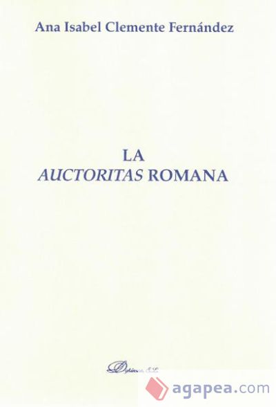 La Auctoritas Romana