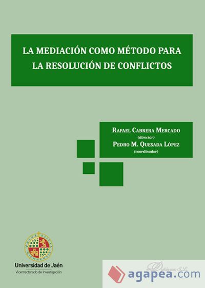 La Mediación como método para la resolución de conflictos