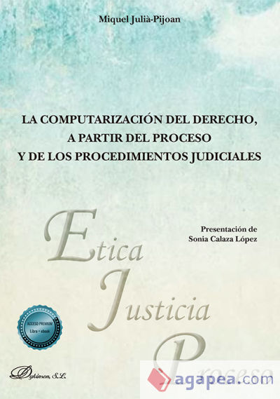 La computarización del derecho, a partir del proceso y de los procedimientos judiciales