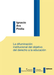 Portada de La difuminación institucional del objetivo del derecho a la educación