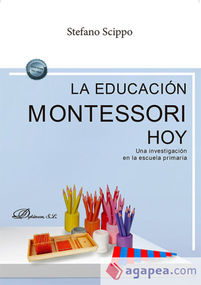 La educación Montessori hoy. Una investigación en la escuela primaria