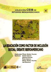 Portada de La educación como factor de inclusión social: debate iberoamericano