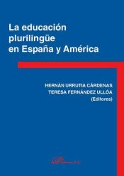 Portada de La educación plurilingüe en España y América