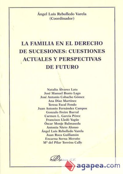 La familia en el derecho de sucesiones: cuestiones actuales y perspectivas de futuro