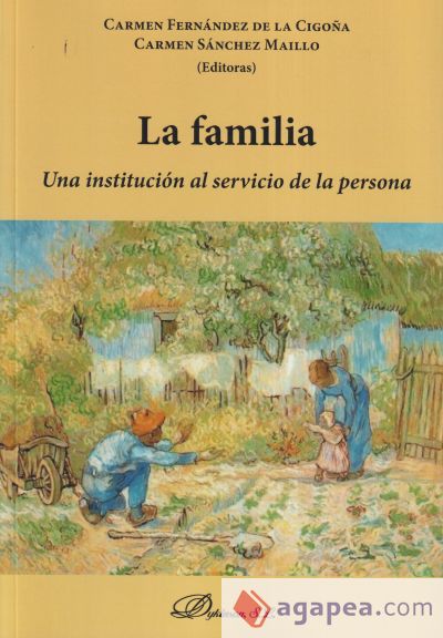 La familia: una institución al servicio de la persona