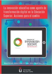 Portada de La innovación educativa como agente de transformación digital en la Educación Superior. Acciones para el cambio