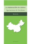 La Mediación En China: Aportaciones De Occidente