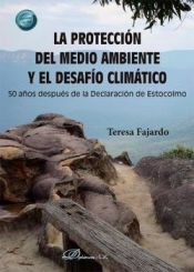 Portada de La protección del medio ambiente y el desafío climático