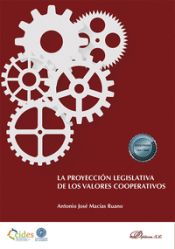 Portada de La proyección legislativa de los valores cooperativos