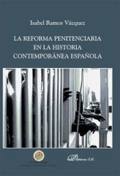 Portada de La reforma penitenciaria en la historia contemporánea española