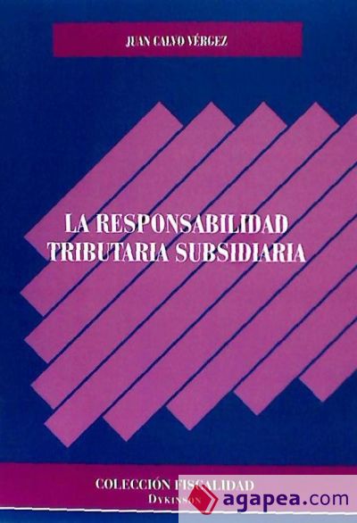 La responsabilidad tributaria subsidiaria