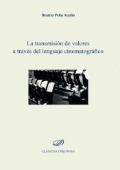 Portada de La transmisi&oacute;n de valores a trav&eacute;s del lenguaje cinematogr&aacute;fico