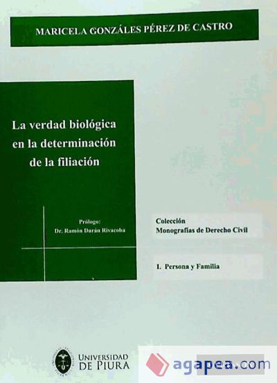 La verdad biológica en la determinación de la filiación