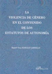 Portada de La violencia de género en el contenido de los estatutos de autonomía