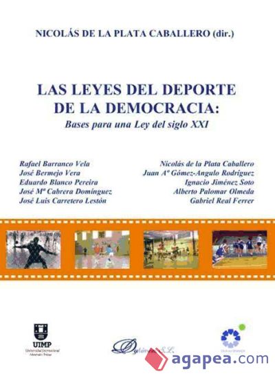 Las leyes del deporte en la democracia. Bases para una Ley del s. XXI