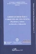 Portada de Libertad ideológica y objeción de conciencia. Pluralismo y valores en Derecho y Educación (Ebook)