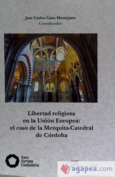 Libertad religiosa en la Union Europea: el caso de la Mezquita-Catedral de Cordo