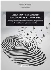 Portada de Libertad y seguridad en un contexto global: Retos y desafíos para los sistemas de garantía de los Derechos fundamentales