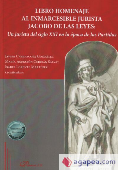 Libro Homenaje al inmarcesible jurista Jacobo De Las Leyes