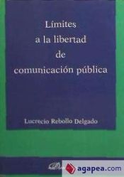 Portada de Límites a la libertad de comunicación pública