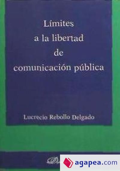 Límites a la libertad de comunicación pública