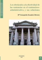 Portada de Los obstáculos a la efectividad de las sentencias en el contencioso-administrativo, y sus soluciones