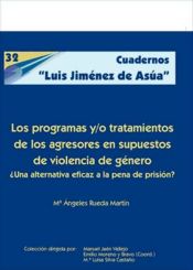 Portada de Los programas y/o tratamientos de los agresores en supuestos de violencia de género (Ebook)