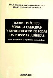 Portada de MANUAL PRÁCTICO SOBRE LA CAPACIDAD Y REPRESENTACIÓN DE TODAS LAS PERSONAS JURÍDICAS (con formularios y legislación autonómica)