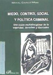 Portada de MIEDO, CONTROL SOCIAL Y POLITICA CRIMINAL